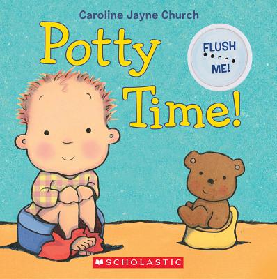 Potty Time! - Caroline Jayne Church