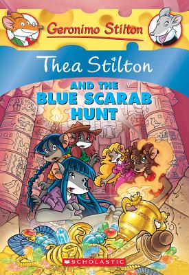 Thea Stilton and the Blue Scarab Hunt (Thea Stilton #11): A Geronimo Stilton Adventure - Thea Stilton