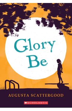 Glory Be - Augusta Scattergood