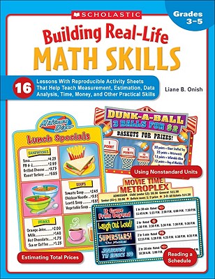 Building Real-Life Math Skills, Grades 3-5 - Liane Onish