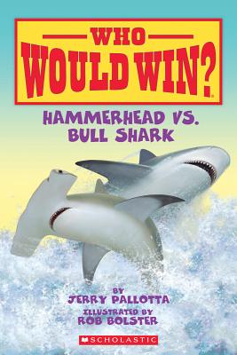 Hammerhead vs. Bull Shark - Jerry Pallotta