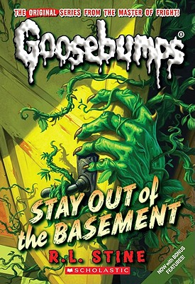 Stay Out of the Basement (Classic Goosebumps #22) - R. L. Stine