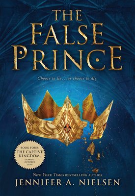 The False Prince (the Ascendance Trilogy, Book 1) - Jennifer A. Nielsen