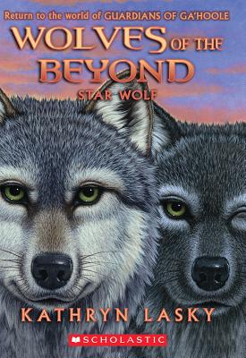 Star Wolf (Wolves of the Beyond #6), Volume 6 - Kathryn Lasky