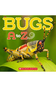 Bugs A to Z - Caroline Lawton