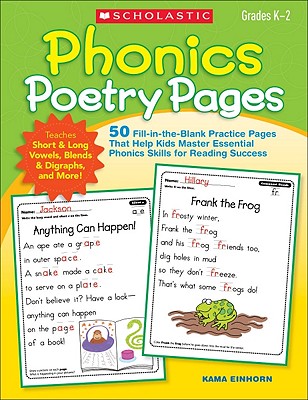 Phonics Poetry Pages: 50 Fill-In-The-Blank Practice Pages That Help Kids Master Essential Phonics Skills for Reading Success - Kama Einhorn