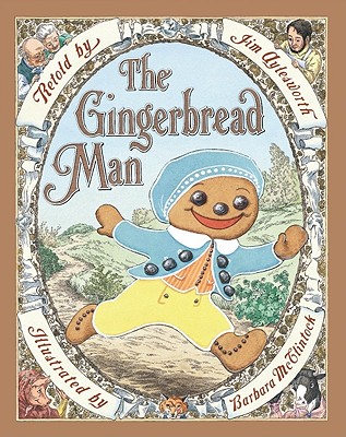 The Gingerbread Man - Jim Aylesworth