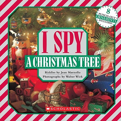 I Spy a Christmas Tree: A Book of Picture Riddles [With 8 Punch-Out Ornaments] - Walter Wick
