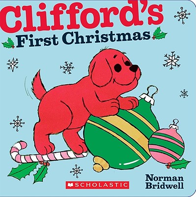Clifford's First Christmas - Norman Bridwell