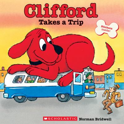 Clifford Takes a Trip - Norman Bridwell