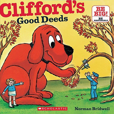 Clifford's Good Deeds - Norman Bridwell