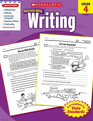 Scholastic Success with Writing, Grade 4 - Scholastic
