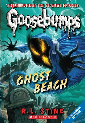 Ghost Beach (Classic Goosebumps #15) - R. L. Stine