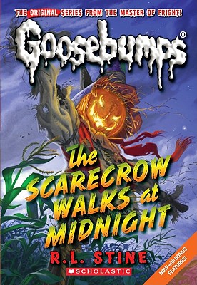 The Scarecrow Walks at Midnight (Classic Goosebumps #16) - R. L. Stine