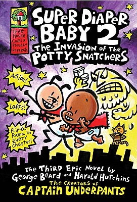 The Invasion of the Potty Snatchers (Super Diaper Baby 2) - Dav Pilkey