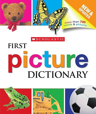 Scholastic First Picture Dictionary - Scholastic