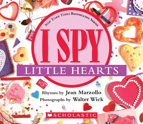 I Spy Little Hearts: A Book of Picture Riddles - Jean Marzollo