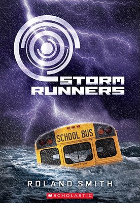 Storm Runners - Roland Smith