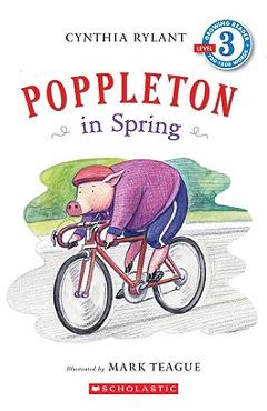 Coperta cărții 'Scholastic Reader Level 3: Poppleton in Spring - Mark Teague'