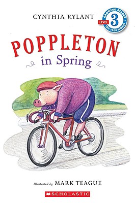 Coperta cărții 'Scholastic Reader Level 3: Poppleton in Spring - Mark Teague'