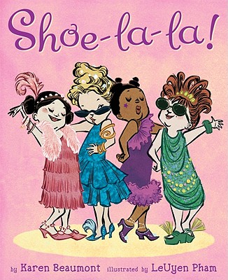 Shoe-La-La! - Karen Beaumont