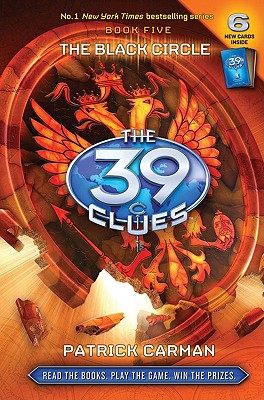 The 39 Clues #5: The Black Circle [With 6 Game Cards] - Patrick Carman