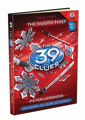 The Sword Thief (the 39 Clues, Book 3), Volume 3 - Peter Lerangis