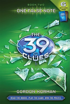 The 39 Clues #2: One False Note [With 6 Game Cards] - Gordon Korman