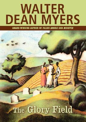 The Glory Field - Walter Dean Myers