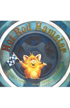 Coperta cărții 'Hot Rod Hamster - Cynthia Lord'