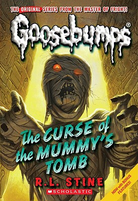 Curse of the Mummy's Tomb (Classic Goosebumps #6) - R. L. Stine