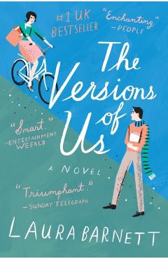 The Versions of Us - Laura Barnett