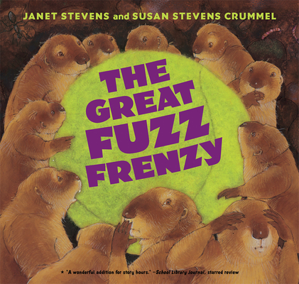 The Great Fuzz Frenzy - Janet Stevens