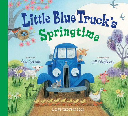 Little Blue Truck's Springtime - Alice Schertle