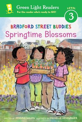 Bradford Street Buddies: Springtime Blossoms - Jerdine Nolen