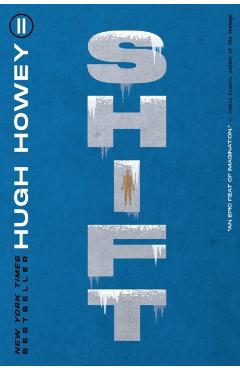 Shift - Hugh Howey