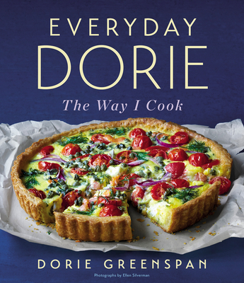 Everyday Dorie: The Way I Cook - Dorie Greenspan