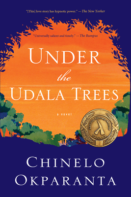Under the Udala Trees - Chinelo Okparanta