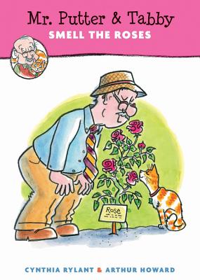 Mr. Putter & Tabby Smell the Roses, Volume 24 - Cynthia Rylant