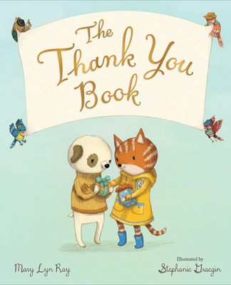 The Thank You Book - Mary Lyn Ray