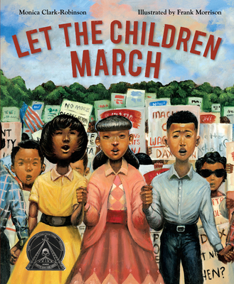 Let the Children March - Monica Clark-robinson