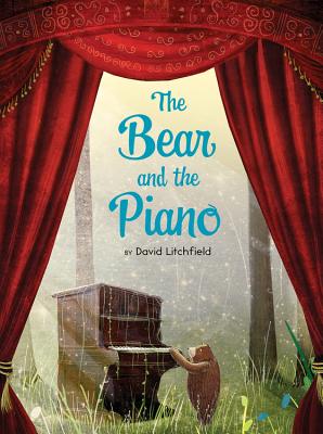 The Bear and the Piano - David Litchfield