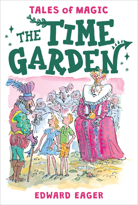 The Time Garden, Volume 4 - Edward Eager