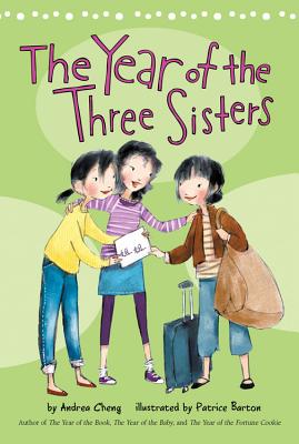 The Year of the Three Sisters, Volume 4 - Andrea Cheng