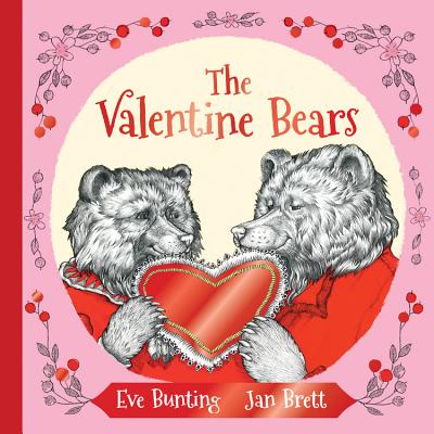 The Valentine Bears - Eve Bunting