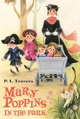 Mary Poppins in the Park - P. L. Travers