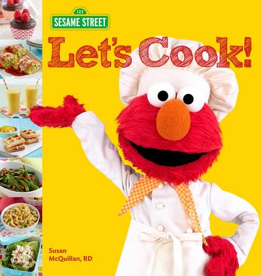 Sesame Street Let's Cook! - Sesame Workshop