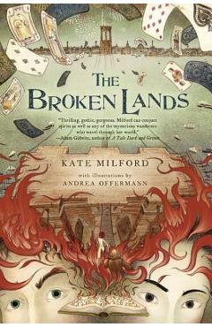 Coperta cărții 'The Broken Lands - Kate Milford'
