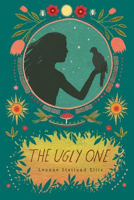The Ugly One - Leanne Statland Ellis