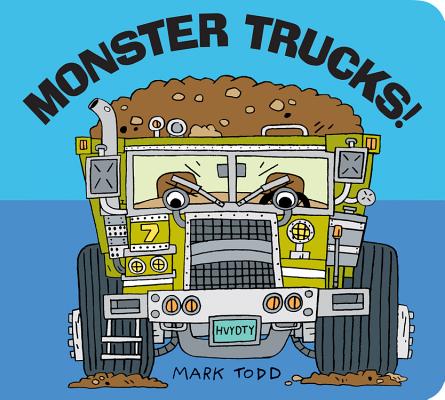 Monster Trucks! - Mark Todd